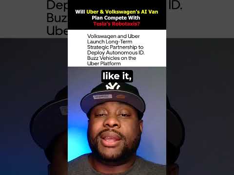 Will Uber &amp; Volkswagen’s AI Van Plan Compete With Tesla’s Robotaxis?